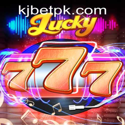 Dive into the Thrilling World of Lucky777: Your Guide to Winning with KJBET